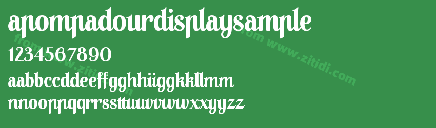 APompadourDisplaySample字体预览