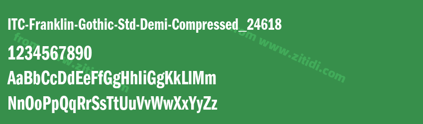 ITC-Franklin-Gothic-Std-Demi-Compressed_24618字体预览