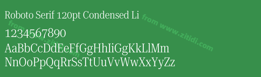 Roboto Serif 120pt Condensed Li字体预览