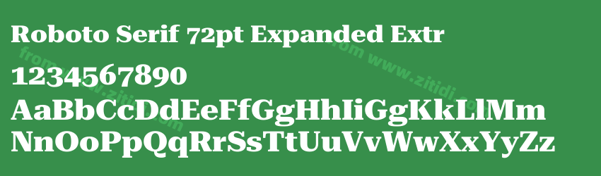 Roboto Serif 72pt Expanded Extr字体预览