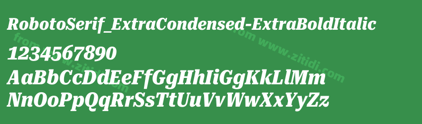 RobotoSerif_ExtraCondensed-ExtraBoldItalic字体预览
