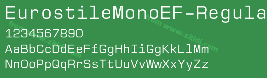 EurostileMonoEF-Regular字体预览
