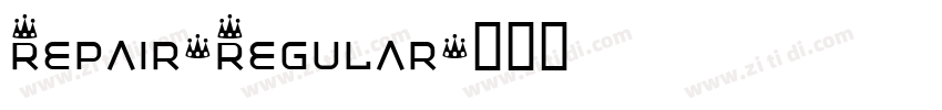 Repair-Regular字体转换