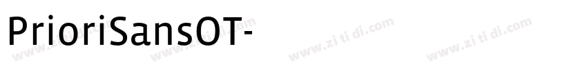 PrioriSansOT字体转换 PrioriSansOT字体转换