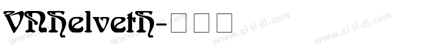 VNHelvetH字体转换