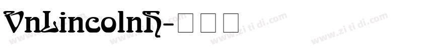 VnLincolnH字体转换