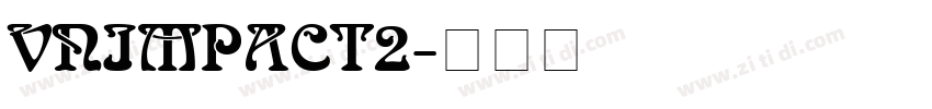 VnImpact2字体转换