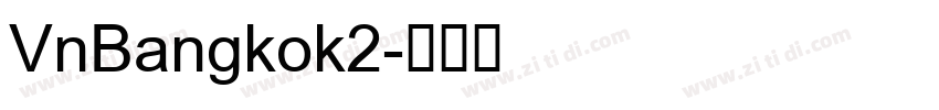 VnBangkok2字体转换