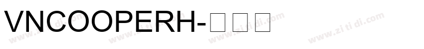 VNCooperH字体转换