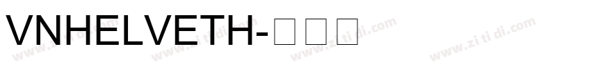 VNHelvetH字体转换