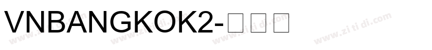 VnBangkok2字体转换