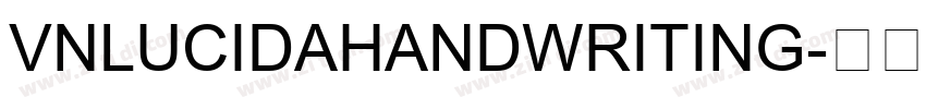 VnLucidaHandwriting字体转换