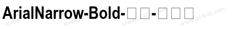 ArialNarrow-Bold-粗体字体转换
