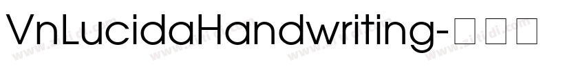 VnLucidaHandwriting字体转换