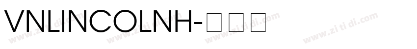 VnLincolnH字体转换
