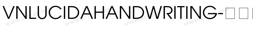 VnLucidaHandwriting字体转换