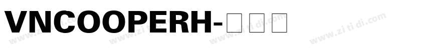 VNCooperH字体转换