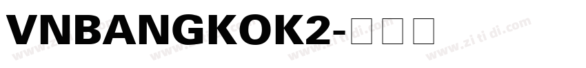 VnBangkok2字体转换