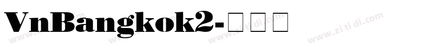 VnBangkok2字体转换