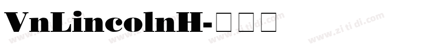 VnLincolnH字体转换
