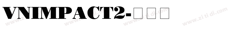 VnImpact2字体转换