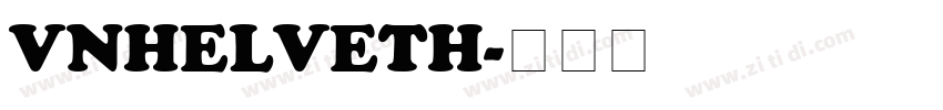 VNHelvetH字体转换