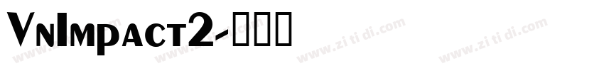 VnImpact2字体转换