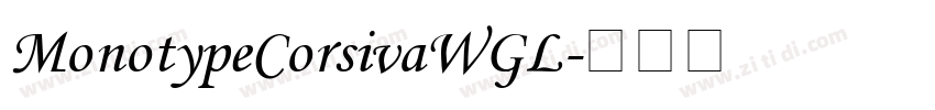 MonotypeCorsivaWGL字体转换 MonotypeCorsivaWGL字体转换