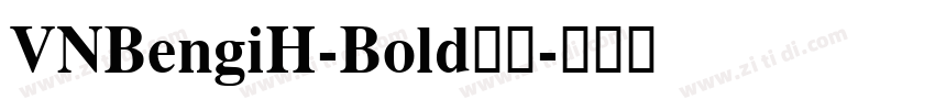 VNBengiH-Bold字体字体转换