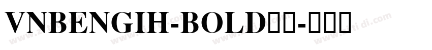 VNBengiH-Bold字体字体转换