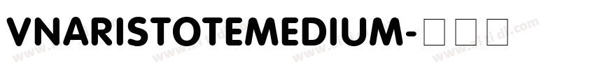 VnAristoteMedium字体转换