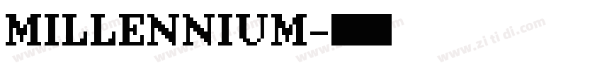 MILLENNIUM字体转换