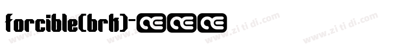 forcible(brk)字体转换