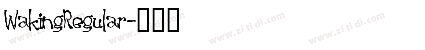 WakingRegular字体转换 WakingRegular字体转换