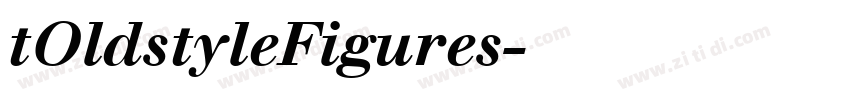 tOldstyleFigures字体转换