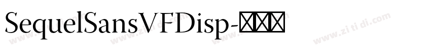 SequelSansVFDisp字体转换