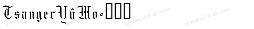 TsangerYuMo字体转换