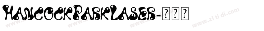 HancockParkLaser字体转换
