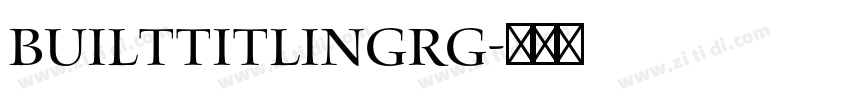 builtTitlingRg字体转换