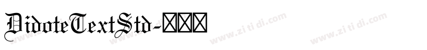 DidoteTextStd字体转换