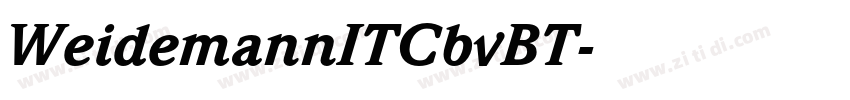 WeidemannITCbvBT字体转换 WeidemannITCbvBT字体转换
