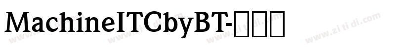 MachineITCbyBT字体转换