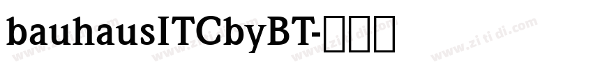 bauhausITCbyBT字体转换