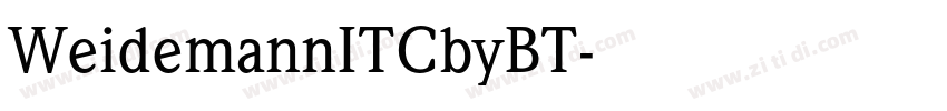WeidemannITCbyBT字体转换