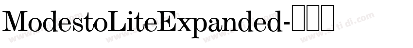 ModestoLiteExpanded字体转换