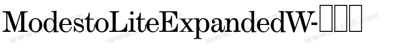 ModestoLiteExpandedW字体转换