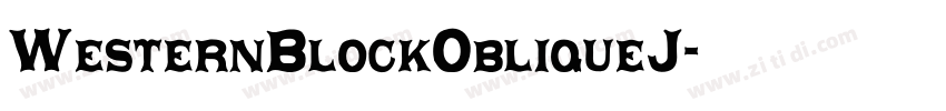 WesternBlockObliqueJ字体转换