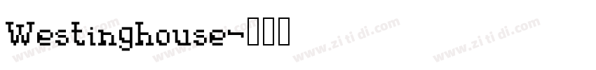 Westinghouse字体转换