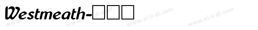 Westmeath字体转换