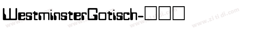 WestminsterGotisch字体转换